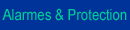 Alarme & Protection