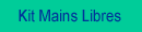 Kits Mains Libres