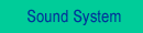 Sound System